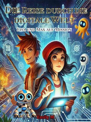 cover image of Die Reise durch die digitale Welt